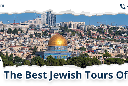 The Best Jewish Tours Of Israel: Exploring Heritage On Wheels